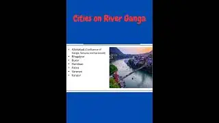 Cities on banks of River Ganga #cse #ias #geography #ssccgl #fact #study #motivation #exam #shorts