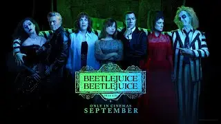 &lsquo;Beetlejuice Beetlejuice&rsquo; official trailer