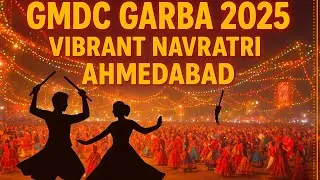 GMDC Ground Garba 2025 | Vibrant Navratri Festival Ahmedabad Gujarat
