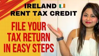 Rent Tax Credit Ireland. Easy steps to claim Tax return. 🇮🇪 Tax in Ireland.