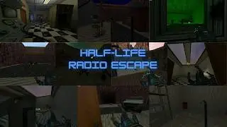 Half-Life : Radio Escape (Walkthrough)