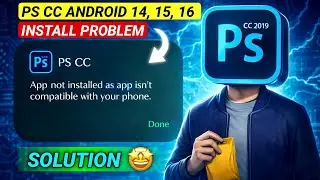 How To Install PSCC In Android 14 15 | PS CC Not Installed Problem Solved | PSCC Download | PS Touch