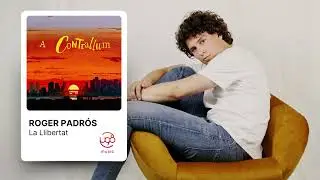 Roger Padr&oacute;s - La Llibertat