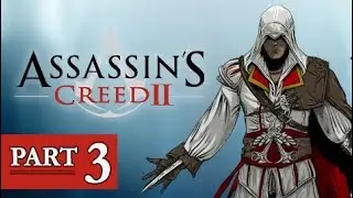 Assassin's Creed 2 Walkthrough Part 3 - Family Heirloom (AC2 Let's Explore Gameplay )