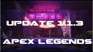Apex Legends Update 1.1.3