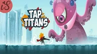 Tap Titans iOS & Android Gameplay