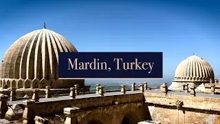 A Day in Mardin Old Town, Turkey 🇹🇷