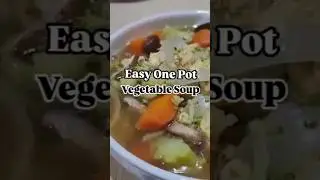 Easy one pot vegetable soup recipe