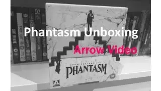 Phantasm Unboxing - Arrow Video