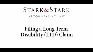 Filing a Long Term Disability (LTD) Claim