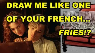 Jack draws Rose like a FRENCH FRY!?