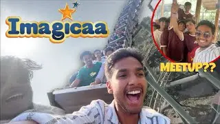 IMAGICAA RIDESS ARE SUPER CRAZY !! Fans Meetup ? PART 1