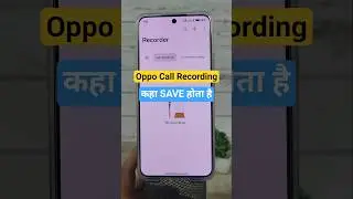 oppo mobile me call recording kaha save hota hai #techtips #techshorts #oppo