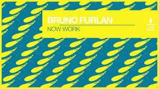Bruno Furlan - Now Work