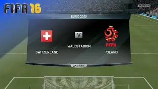 FIFA 16 - Switzerland vs. Poland 