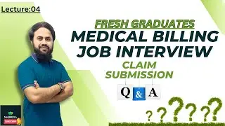 Top 15 Interview Q&A in Medical Billing for Freshers | Claim Submission | CPT | ICD | Lecture 04