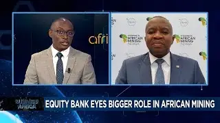 EquityBCDC bets on mining, agriculture [Business Africa]