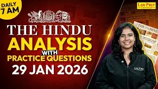 The Hindu Analysis: 29 Jan 2026 📰 Daily Current Affairs & Editorials | Current Affairs for CLAT 2027