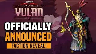 Songs of Conquest | First Look at Yulan: 8 New Troops, 3 Campaigns & The Feng!