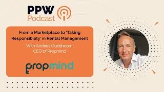 From a Marketplace to 'Taking Responsibility' in Rental Management, with Andries Oudshoorn