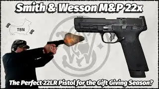 S&W M&P 22X &mdash; First Range Report &mdash; Идеальный подарок для сезона дарения подарков?