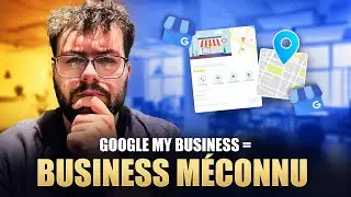 L'optimisation Google My Business, un business m&eacute;connu ?