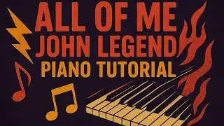 All of me - John Legend piano tutorial (simplified)