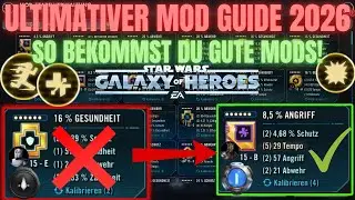Ultimate Mod Guide in SWGOH 2026! How to get good mods in Star Wars Galaxy of Heroes | German