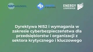 11.06.2025 Dyrektywa NIS2 i wymagania w zakresie cyberbezpieczeństwa dla przedsiębiorstw