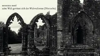 Seine Welt gewinnt sich der Weltverlorene (Nietzsche) | Dark Ambient Music