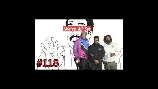 We're All Set Podcast: 2022 Wrap-Up Episode (Ye; FTX Founder; Best album; Elon Twitter; Rap deaths)