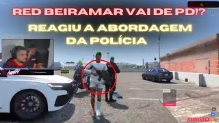 RED BEIRAMAR VAI TOMAR PD | REAGIU NA ABORDAGEM DA POLICIA |  #paulinhooloko #clipsgtarp #gtarp