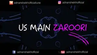 Feel The Love (official Lyrical Video)|Adnan Sheikh