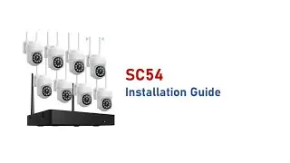 SC54 Wireless Security Camera: Installation Guide