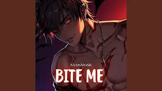 Bite me (Nightcore)