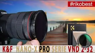 Die neue K&F premium Nano X Pro Filter - Was kann der Nano X Pro VND 2-32 Filter f&uuml;r 299&euro; wirklich?