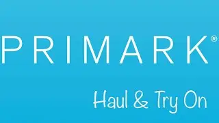 PRIMARK HAUL | Try On | Size 8-10 | New In | Clothing | Loungewear | Accessories | Beauty | Make Up
