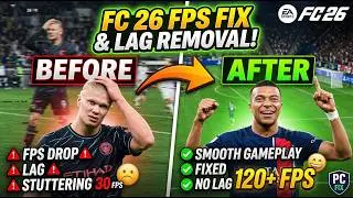 EA FC 26 FPS Boost & Lag Fix (PC) | Best Settings for Smooth Gameplay (2025)