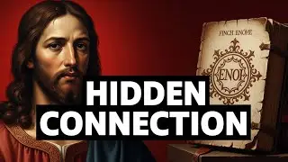 The Book of Enoch & Jesus: The Hidden Connection | Ancient Texts Revealed
