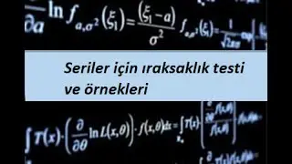 3) MATEMATİK(KALKULUS) - Seriler- Seriler için ıraksaklık testi ve örnekleri