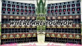 Nazareth_Where are you now_Slow Jam Remix_Darwin Raff Remix
