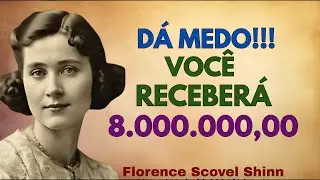 DÁ MEDO‼️VOCÊ RECEBERÁ OITO MILHÕES ANTES DE TERMINAR ESTA ORAÇÃO | FLORENCE SCOVEL SHINN