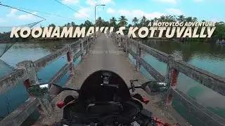Kunammavu & Kottuvally: A MotoVlog Adventure || കുനമ്മാവ് മുതല്&zwj; കൊട്ടുവള്ളിവരെ: ഒരു യാത്ര