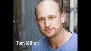 Tom- Milton- Acting Showreel 2019