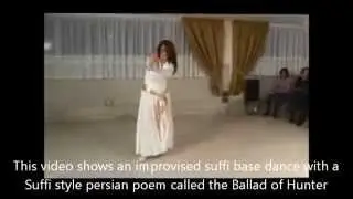 Sufi Sama base Persian Dance the Hunter Ballad ( Sayyad Alireza Eftekhari Dance)