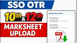 SSO OTR Me 10th & 12th Marksheet Kaise Upload Kare | SSO OTR Document Upload 2026