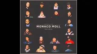 Monaco Moll - DAS M&Uuml;NCHEN ALBUM (2013) prod. by Provo