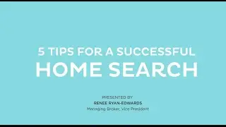 5 Tips for a Successful Home Search