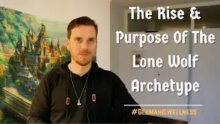 The MIND-BLOWING Truth About the Lone Wolf Archetype Revealed