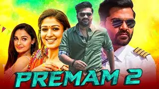 Premam 2 - Silambarasan Blockbuster Romantic Hindi Dubbed Movie | Nayantara